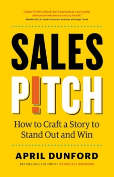 Paperback Sales Pitch: How to Craft a Story to Stand Out and Win Book