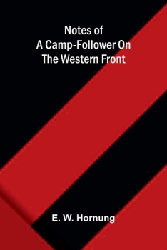 Paperback Notes Of A Camp-Follower On The Western Front Book
