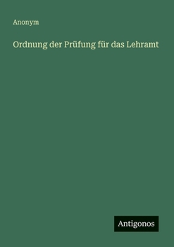 Paperback Ordnung der Prüfung für das Lehramt [German] Book