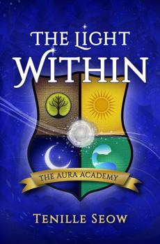 Paperback The Light Within: The Aura Academy of Magic Book