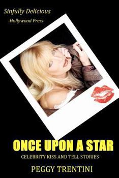 Paperback Once Upon a Star: Celebrity kiss and tell stories Book