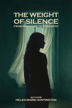 Weight of Silence : From Shadows to Strength