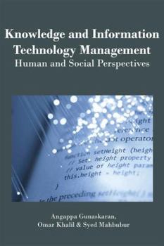 Hardcover Knowledge and Information Technology Management: Human and Social Perspectives Book
