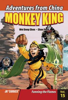 Monkey King Volume 15: Fanning the Flames - Book #15 of the Monkey King