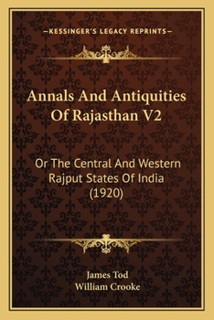Paperback Annals And Antiquities Of Rajasthan V2: Or The Central And Western Rajput States Of India (1920) Book