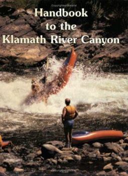 Spiral-bound Handbook to the Klamath River Canyon Book