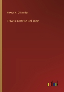Paperback Travels in British Columbia Book