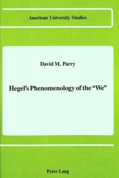 Hardcover Hegel's Phenomenology of the «We» Book