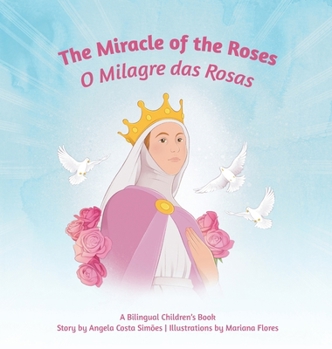 Miracle of the Roses (Portuguese Edition)