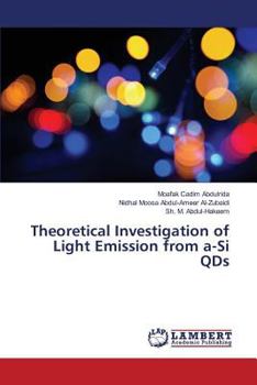 Paperback Theoretical Investigation of Light Emission from a-Si QDs Book