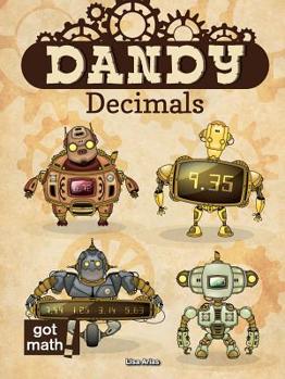 Paperback Dandy Decimals (Got Math!) Book
