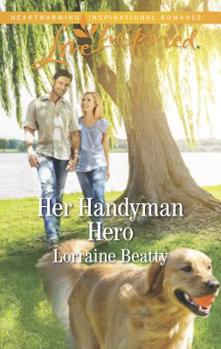Mass Market Paperback Her Handyman Hero Book