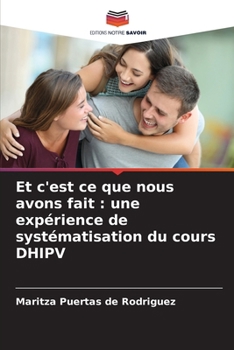 Paperback Et c'est ce que nous avons fait: une expérience de systématisation du cours DHIPV [French] Book