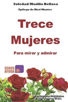 Paperback Trece Mujeres: Para mirar y admirar [Spanish] Book