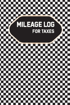 Paperback Mileage Log Book: Mileage Tracker Notebook For Business or Personal Book