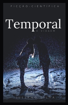 Paperback Temporal: A viagem [Portuguese] Book