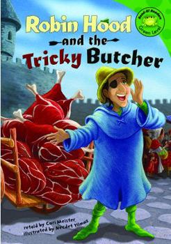 Hardcover Robin Hood and the Tricky Butcher Book