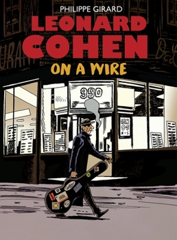 Hardcover Leonard Cohen: On a Wire Book