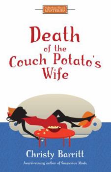 Death of the Couch Potato's Wife - Book #1 of the Suburban Sleuth Mystery