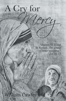 Paperback A Cry for Mercy Book