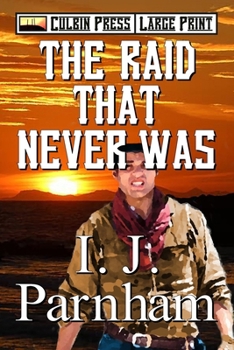 Paperback The Raid That Never Was: Large Print Book