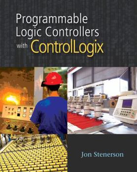 Paperback Programmable Logic Controllers with Controllogix (Book Only) Book
