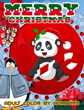 Merry Christmas Adult Color By Numbers: a beautiful colouring book with Christmas designs on a black background, for gloriously vivid colours