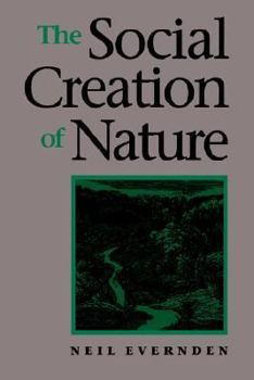 Paperback The Social Creation of Nature Book