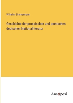 Paperback Geschichte der prosaischen und poetischen deutschen Nationalliteratur [German] Book
