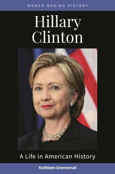 Hardcover Hillary Clinton: A Life in American History Book
