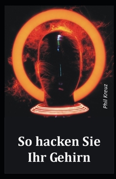 Paperback So hacken Sie Ihr Gehirn [German] Book