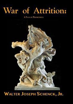 Paperback War of Attrition: A Tale of Prometheus Book