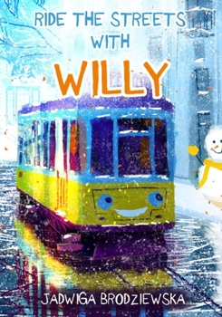 Paperback Ride The Streets with Willy: Series Book 2 Book