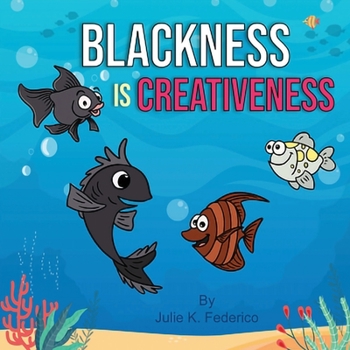 Paperback Blackness Is Creativeness Book