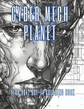 Paperback Cyber Mech Planet: Year 9042 Sci-Fi Coloring book