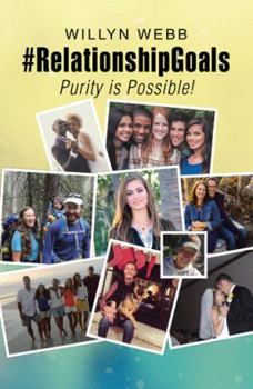 Paperback #RelationshipGoals: Purity is Possible! Book