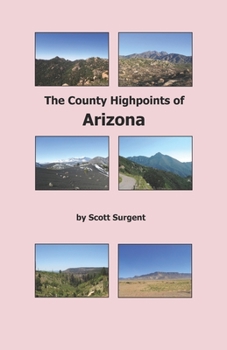 Paperback The County Highpoints of Arizona Book