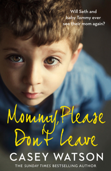 Paperback Mommy, Please Don't Leave Book