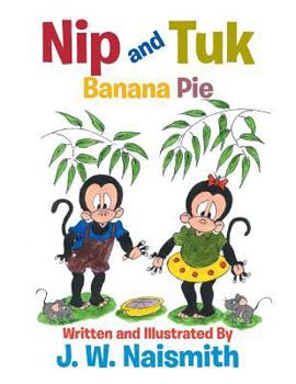 Paperback Nip and Tuk: Banana Pie Book