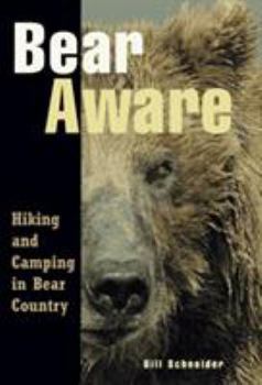 Paperback Bear Aware: Hiking and Camping in Bear Country Book