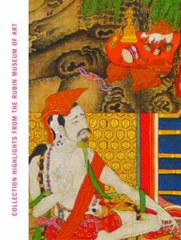 Collection Highlights from the Rubin Museum of Art