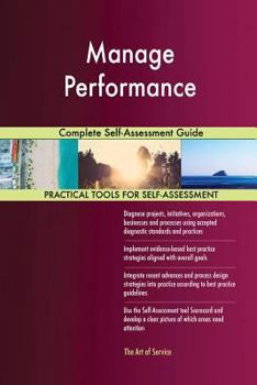 Paperback Manage Performance Complete Self-Assessment Guide Book