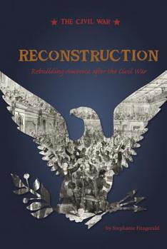 Hardcover Reconstruction: Rebuilding America After the Civil War Book