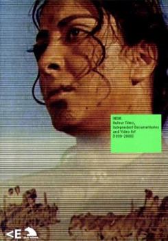 Paperback India: Auteur Films, Independent Documentaries and Video Art (1890-2008) Book