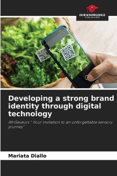 Paperback Developing a strong brand identity through digital technology Book