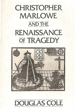 Paperback Christopher Marlowe and the Renaissance of Tragedy Book