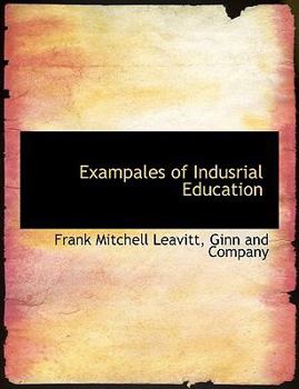 Paperback Exampales of Indusrial Education Book
