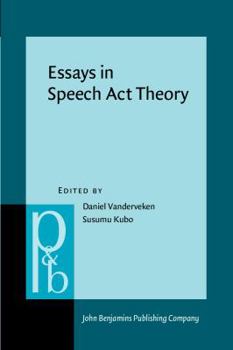 Paperback Essays in Speech ACT Theory Book