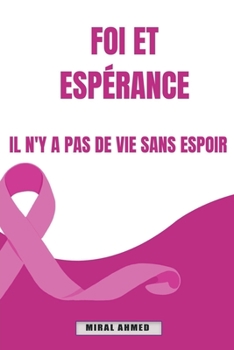 Paperback Foi et espoir Il n'y a pas de vie sans espoir (French Edition) [French] Book