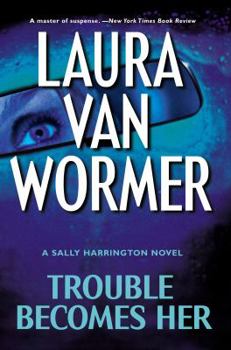 Hardcover Trouble Becomes Her Book